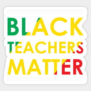 black teacher matter Sticker